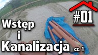 #01 Wstęp/Kanalizacja - Budowa domu na płycie fundamentowej własnymi siłami