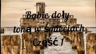 Gdynia-Babie Doły (toną w śmieciach) Część 1