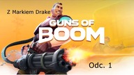 Guns Of Boom- Zwała na serwie XD/ Z Marek Drake