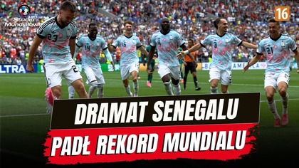 DRAMAT Senegalu!  Co tam się stało?! + Historyczny REKORD Tielemansa!