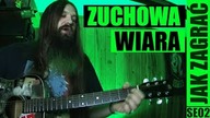 Zuchowa wiara | odc.  571 Jak zagrać | Gitara | PT: 1/6