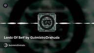 Lordz Of Self by GutmistrzDrahuda