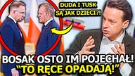 KRZYSZTOF BOSAK MOCNO PODSUMOWAŁ KONFLINKT DONALDA TUSKA I ANDRZEJA DUDY! TO RĘCE OPADAJĄ!