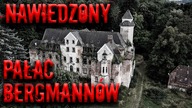 NAWIEDZONY PAŁAC BERGMANNÓW feat.  PPTV