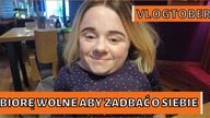 Biore wolne aby zadbac o siebie | VLOGTOBER | Day in the life | Magdalena Augustynowicz