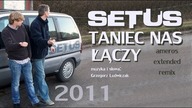 SETUS - TANIEC NAS ŁĄCZY (ameros extended mix)