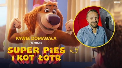 SUPER PIES I KOT ŁOTR | Paweł Domagała o filmie | Kino Świat
