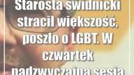 Starosta świdnicki stracił większość, poszło o LGBT.  W czwartek nadzwyczajna sesja