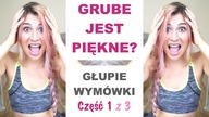 GRUBE JEST PIĘKNE - OLEJ DIETĘ I TRENINGI!