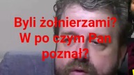 panie Krzysztofie Woźniak a co to jest żołnierz?