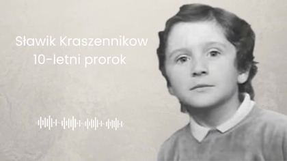 Widział Przyszłość i Ostrzegał Świat - Proroctwa Sławika Kraszennikowa Przerażają mp4 686x432