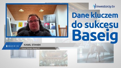 Baseig SA, Kamil Stanek  Prezes Zarządu, #685 ZE SPÓŁEK