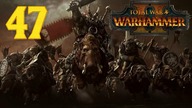 Total War: Warhammer 2 - Orkowie - Zielonoskórzy #47 (Gameplay PL, Zagrajmy)