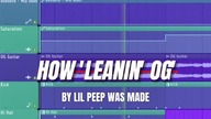 How leanin by Lil Peep Was Made (FL Studio Beat Remake)