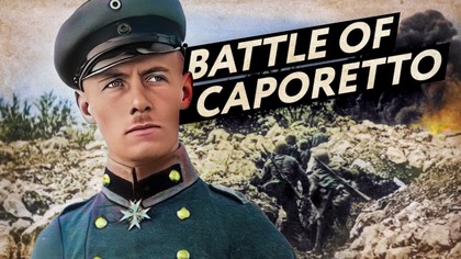 Austria-Hungarys Greatest Victory of WW1: Battle of Caporetto 1917 (Documentary)