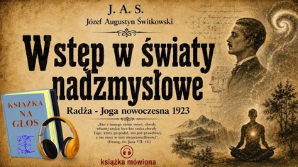 Wstęp W Światy Nadzmysłowe (1923) J&oacute;zef A.  Świtkowski