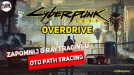 Cyberpunk 2077 Overdrive - Techanaliza (polskie napisy / english subtitles)