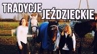 Tradycje jeździeckie