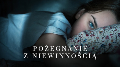 Pożegnanie z niewinnością (2010) Lektor PL