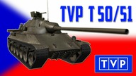 Pokaż co potrafisz !!! #554 - Sanqinior - TVP T 50/51