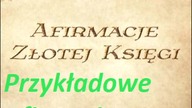 Przykładowe Afirmacje Saint Germain - Afirmacje Złotej Księgi