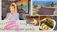 Nowe MIESZKANIE, gotowanie, pieczenie i zakupy | WEEKEND ZE MNĄ