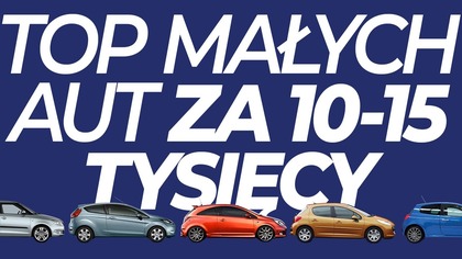 Jakie auto kupić do 15 tysięcy?
