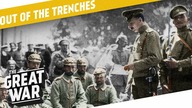 Flamethrower Units - Handling of Prisoners - Artillery Fuzes I OUT OF THE TRENCHES