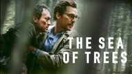 Morze drzew (2015) [Lektor PL] - The Sea Of Trees