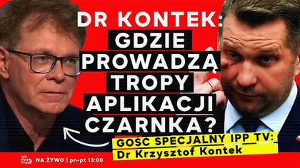 Dr Kontek: gdzie prowadzą tropy aplikacji Czarnka? | Dr Krzysztof Kontek w IPP