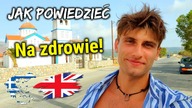 Jak powiedzieć: Na zdrowie! (po kichnięciu i wznosząc toast) - Nauka Angielskiego