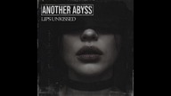 Another Abyss - Lips Unkissed
