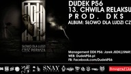 13 DUDEK RPK (2011) - CHWILA RELAKSU (Prod. DKS)