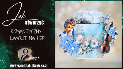 Tworzymy layout z kolekcją Nuta zapomnienia  LIVE z Anią z Craftovanki