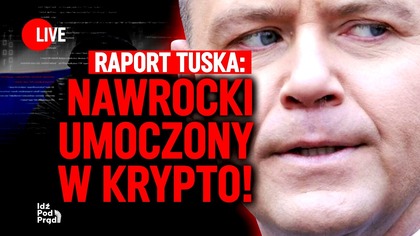 Raport Tuska: Nawrocki umoczony w krypto! | IPP