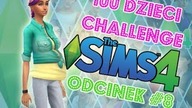 THE SIMS 4 - 100 DZIECI CHALLEGNE #8 - REMONT, ZMIANY, NARODZINY