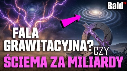  Ściema za miliardy dolarów? Cała prawda o falach grawitacyjnych!