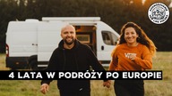 4 lata w PODRÓŻY kamperem po EUROPIE  