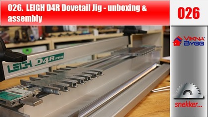 026 LEIGH D4R Pro Unboxing  Assembly