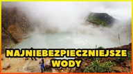 10 NAJNIEBEZPIECZNIEJSZYCH WÓD