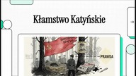 Kłamstwo Katyńskie: 50 Lat Fałszowania Prawdy cz3