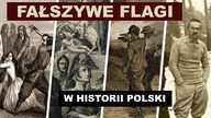 Fałszywe flagi w historii Polski.  Radosław Patlewicz demaskuje prowokatorów