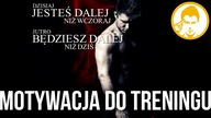 Motywacja do treningu (cytaty)