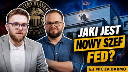 Kevin Warsch, nowy szef FED: jaka będzie polityka monetarna USA? - Rafał Michalski #NZD 293