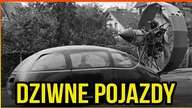 10 NAJDZIWNIEJSZYCH POJAZDÓW W HISTORII