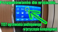 vlog 16.  Przygotowanie przyczepy kempingowej do podróży.  Test ogrzewania w przyczepie kempingowej.