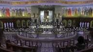  św.  Franciszek - człowiek pochwycony przez Miłość  - ks.  Krzysztof Gryz Radio Maryja Sanktuarium