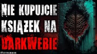 Nie kupujcie książek na DarkWebie - Reddit CreepyPasta Lektor PL