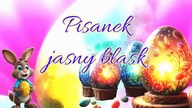 Pisanek jasny blask...   Niech Wasz dom rozpromieni