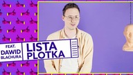 Dawid Blachura czyli Yachuprodukcja i dlaczego nie lubi piosenki Smolastego - Lista PLotka